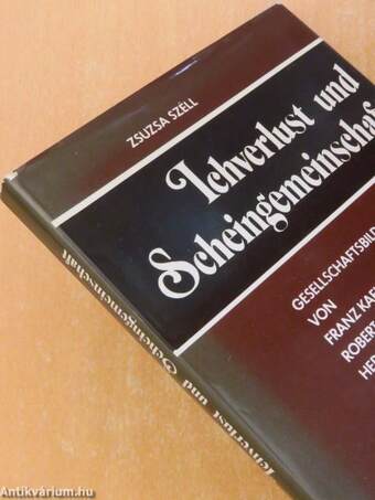 Ichverlust und Scheingemeinschaft