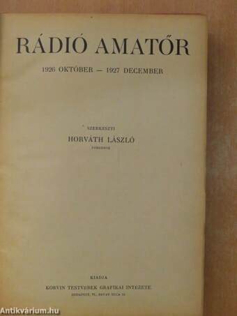 Rádió Amatőr és grammofon szemle 1927. (nem teljes évfolyam)