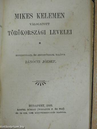 Ódák/Mikes Kelemen válogatott törökországi levelei