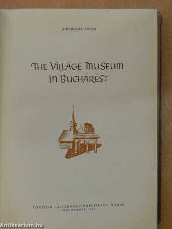 The Village Museum in Bucharest