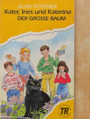 Kater, Ines und Katerina & Der Grosse Baum