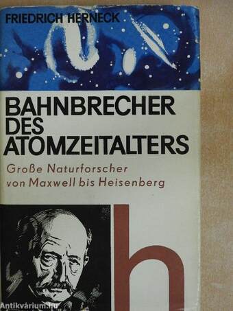 Bahnbrecher des Atomzeitalters