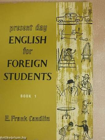 Present Day English for Foreign Students Book 1.