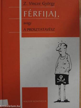 Férfijaj, avagy a prosztatavész