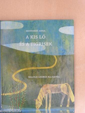 A kis ló és a tigrisek