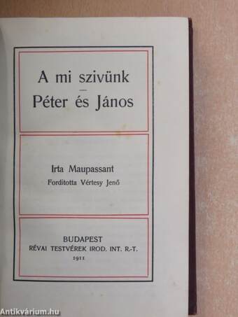 A mi szivünk/Péter és János