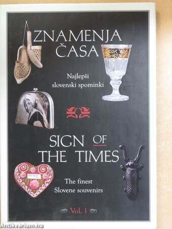 Znamenja Casa/Sign of the Times 1.