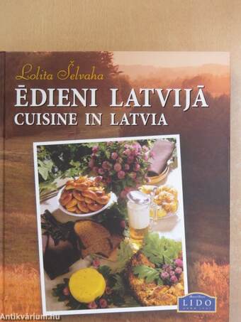 Édieni Latvijá/Cuisine in Latvia