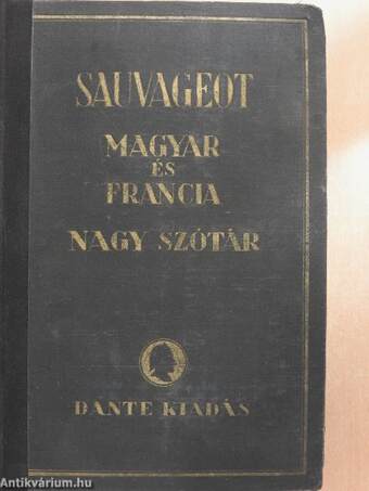 Francia-magyar és magyar-francia nagy kéziszótár I-II.