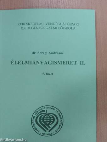 Élelmianyagismeret II/5.