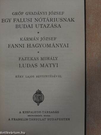 Egy falusi nótáriusnak budai utazása/Fanni hagyományai/Ludas Matyi