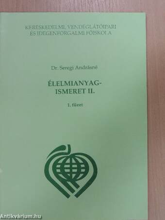 Élelmianyagismeret II/1.