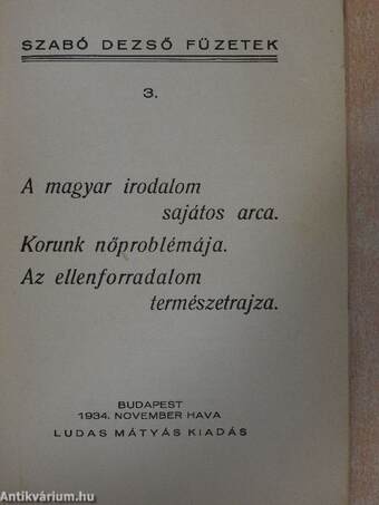 A magyar irodalom sajátos arca/Korunk nőproblémája/Az ellenforradalom természetrajza