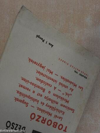 Toborzó/Levél Máriához/Sugarak/Kultúrfölény és kultúrpolitika/Senkisem múlhatja ezt a vermet/Mirákulum a Barackos-úton/Iró-A családom/Az utolsó istentisztelet/Les Misérables/Mai jegyzetek