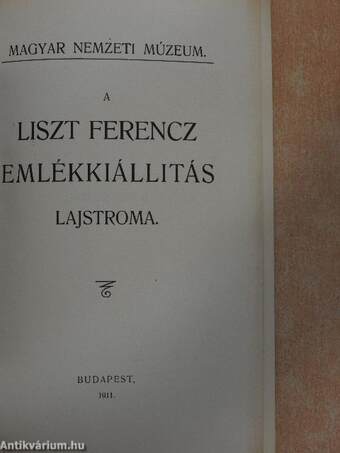 A Liszt Ferencz emlékkiállitás lajstroma