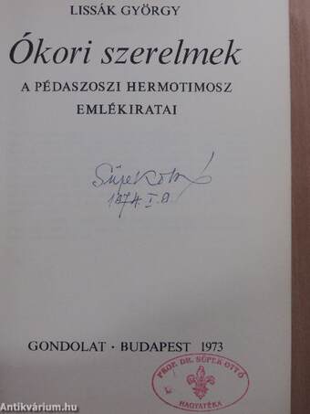 Ókori szerelmek (Dr. Süpek Ottó könyvtárából)