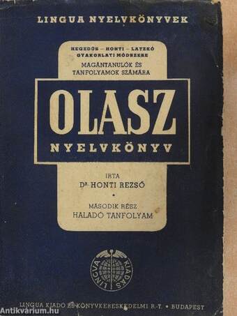 Olasz nyelvkönyv magántanulásra és tanfolyamok számára II.