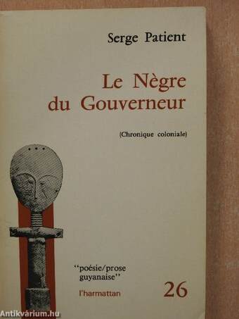 Le Négre du Gouverneur (dedikált példány)