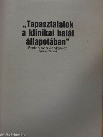 "Tapasztalatok a klinikai halál állapotában"