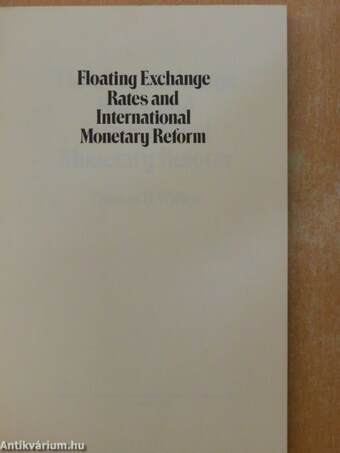 Floating Exchange Rates and International Monetary Reform