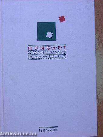 HUNGART Vizuális Művészek Közös Jogkezelő Társasága Egyesület 1997-2000.