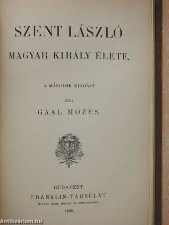 Szent István, az első magyar király/Salamon magyar király/Szent László magyar király élete