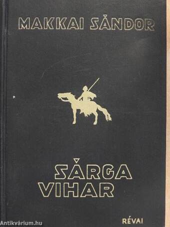 Sárga vihar I-II.