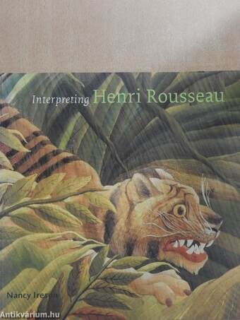 Interpreting Henri Rousseau