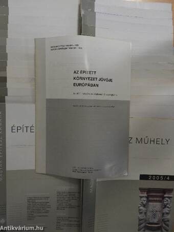 Építész Közlöny 2004-2006. (vegyes számok) (26db)/Építész Műhely 2004-2005. (vegyes számok) (5db)/Az épített környezet jövője Európában 2003. (1db)