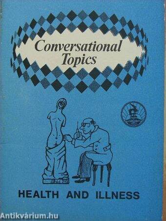Conversational Topics - Health and Illness