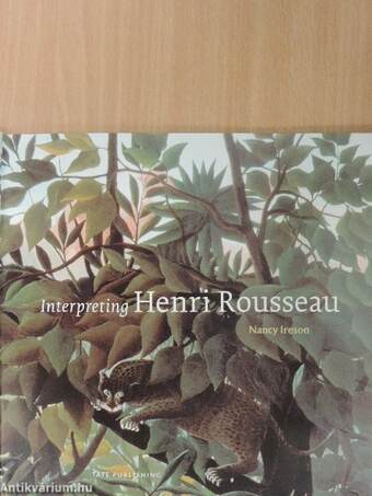 Interpreting Henri Rousseau