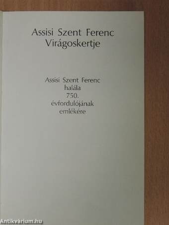 Fioretti - Assisi Szent Ferenc Virágoskertje