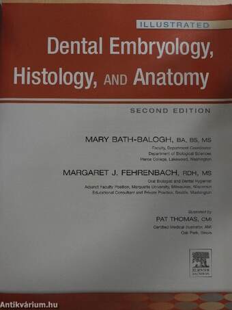 Dental Embryology, Histology and Anatomy