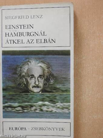 Einstein Hamburgnál átkel az Elbán (dedikált példány)