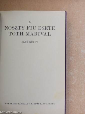 A Noszty fiu esete Tóth Marival I-III.