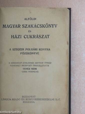 Alföldi magyar szakácskönyv és házi cukrászat