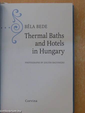 Thermal Baths and Hotels in Hungary