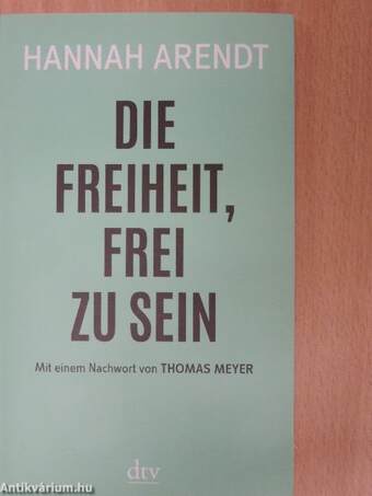 Die Freiheit, Frei Zu Sein