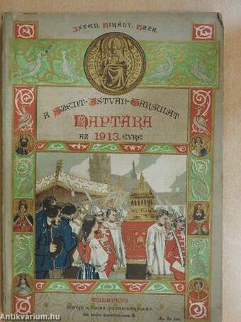 A Szent-István-Társulat naptára az 1913-ik évre