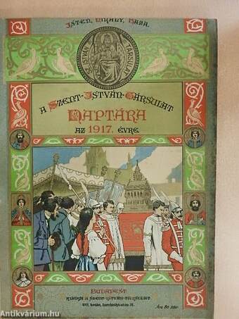 A Szent-István-Társulat naptára az 1917-ik évre