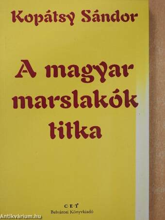 A magyar marslakók titka (dedikált példány)