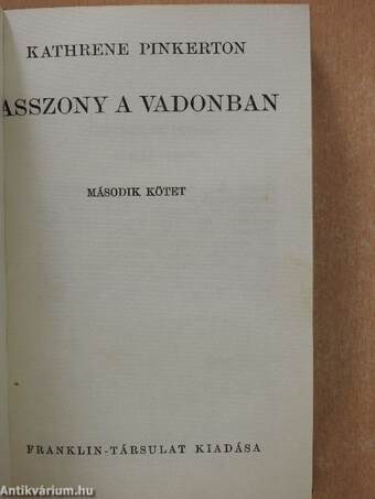 Asszony a vadonban I-II.