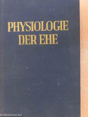 Physiologie der Ehe