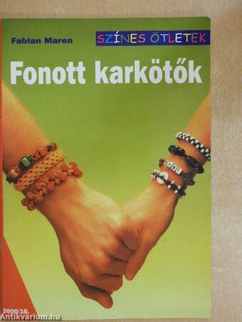 Fonott karkötők