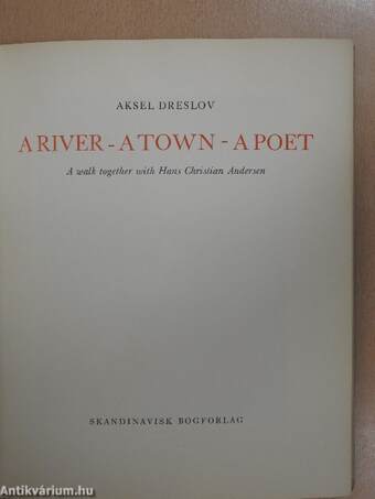 A River - A Town - A Poet