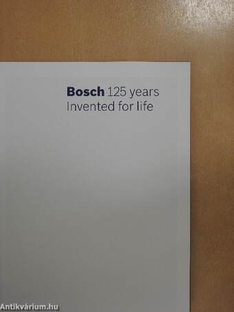 Bosch 125 years Invented for life