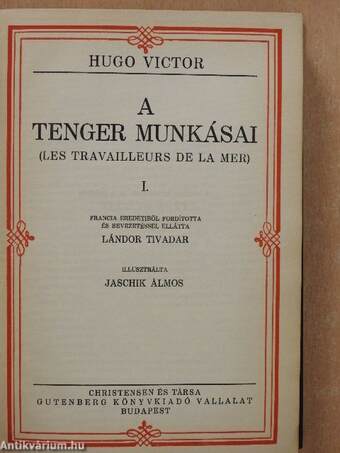 A tenger munkásai I-IV.