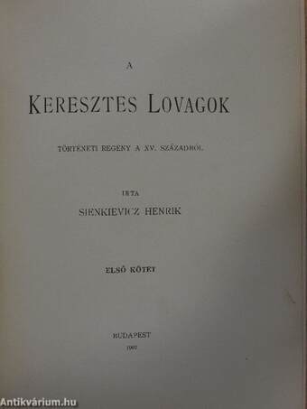 A keresztes lovagok I-II.