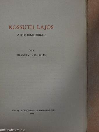 Kossuth Lajos a reformkorban