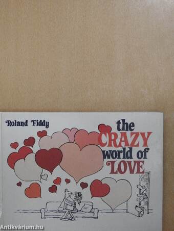 The Crazy World of Love